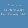 Humanizer – So Many Ways