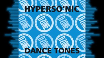 HYPERSONIC DANCE TONES (KING OF BLEEP MIX)
