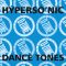 HYPERSONIC DANCE TONES (KING OF BLEEP MIX)