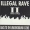 Illegal Rave II 1992-1993 (Back To The Underground Scene)