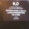 N2O-Lazer Worshippers
