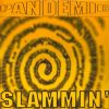 Pandemic – Slammin (Hellfire Mix) (1992)