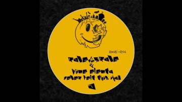 RAVE-R [ RAVE-R01 : RAVE 2 THE GRAVE and MICE ELECTA – never felt this way – ] break beat