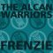 THE ALCAN WARRIORS FRENZIE