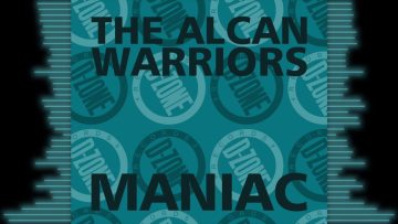 THE ALCAN WARRIORS MANIAC