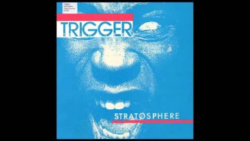 Trigger – Stratosphere (Extended Mix) [Target Records] 1991