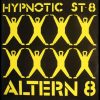 ALTERN 8 – HYPNOTIC ST-8 (Higher St-8 Mix)