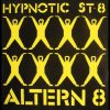 altern 8 – hypnotic st8