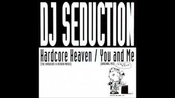 DJ Seduction – Hardcore Heaven (The Hardcore Mix) (AA2)