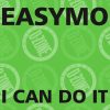 EASYMO I CAN DO IT