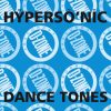 HYPERSONIC DANCE TONES (GTI TURBO POWER MIX)