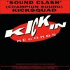 Kicksquad – Soundclash Champion Sound (hyper mix)