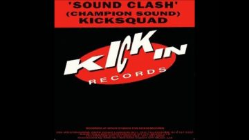 Kicksquad – Soundclash Champion Sound (hyper mix)