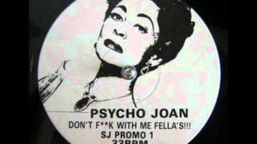 Psycho Joan – Lets Do It Now