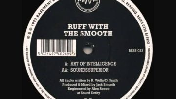 Ruff With The Smooth – Sounds Superior