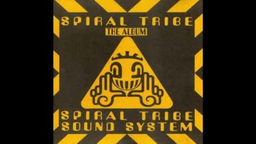 Spiral Tribe – CD1 THE ALBUM 1 4 23 Minute Warning