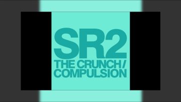 SR2 – The Crunch-Compulsion – 05 Compulsion (Breakbeat Mix)