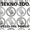 TEKNO TOO FEEEL THE POWER