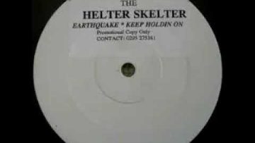 The Helter Skelter – Keep Holding On (Chainsaw Mix)