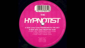 The Hypnotist – Rainbows In The Sky (Original Mix) (1991)