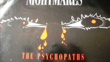the Psychopaths – Nightmares