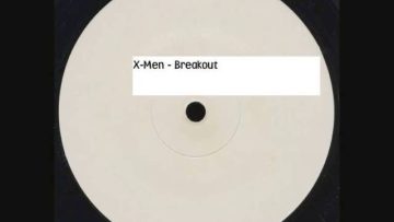 X Men – Breakout