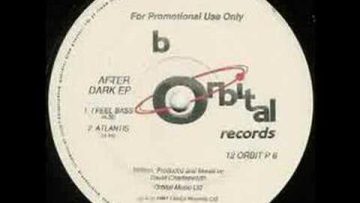 After Dark – I Feel Bass (Orbital Records)