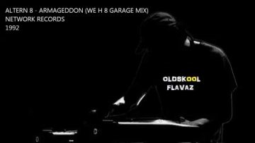 Altern 8 – Armageddon (We H-8 Garage Mix)
