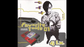 DJ L.X. – Favorite Tools 01 (DJ Mix)