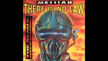 Messiah – There Is No Law ( New York Stylee )