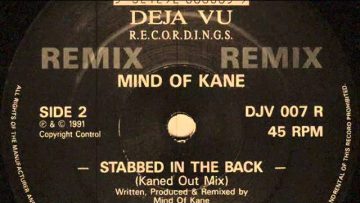 Mind Of Kane – Stabbed In The Back (Kaned Out Mix)