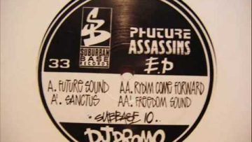 Phuture Assassins Original Mix Future Sound