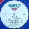 Pius – Bring Jesus Back (Dance Version)