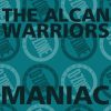 THE ALCAN WARRIORS MANIAC (FUNK-A-DROME)