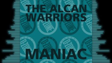 THE ALCAN WARRIORS MANIAC (FUNK-A-DROME)