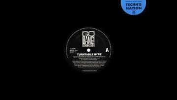 Turntable Hype Techno Nation Strong Get Hard Mix