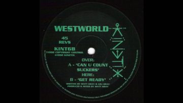 Westworld – Can U Count Suckers (1992)