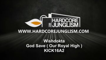 Wishdokta – God Save Our Royal High – www.hardcorejunglism.com
