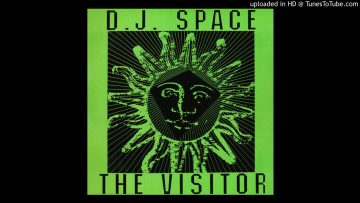 A – D.J. Space – The Visitor