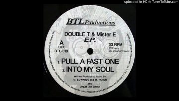Double T and Mister E – Into My Soul