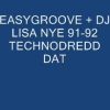 EASYGROOVE DJ LISA NYE 91-92 TECHNODREDD DAT .wmv