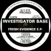 Investigator Base – Fresh Evidence EP – B1 – Too Much