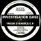 Investigator Base – Fresh Evidence EP – B1 – Too Much