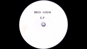 Jungle Buddha – Green Buddha E.P E2
