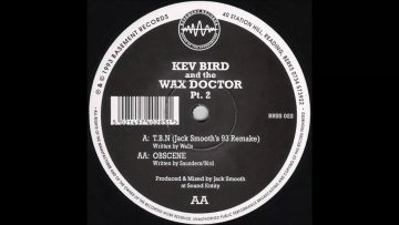 Kev Bird and The Wax Doctor – Obscene