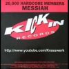Messiah – 20,000 Hardcore Members