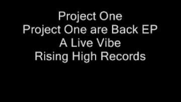 Project One – A Live Vibe