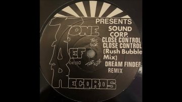Sound Corp – Close Control (Rush Bubble Mix)