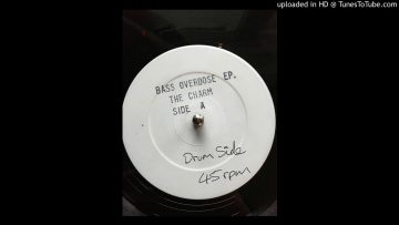 The Charm- Dementation-Bass Overdose EP