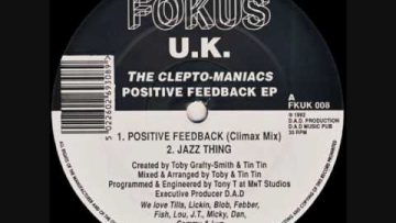 The Cleptomaniacs – Positive Feedback (Climax Mix)